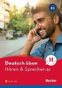 Deutsch üben Hören & Sprechen B2. Buch mit MP3-CD