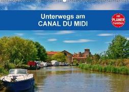Unterwegs am Canal du Midi (Wandkalender 2018 DIN A2 quer) Dieser erfolgreiche Kalender wurde dieses Jahr mit gleichen Bildern und aktualisiertem Kalendarium wiederveröffentlicht
