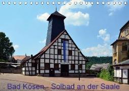 Solbad an der Saale - Bad Kösen (Tischkalender 2018 DIN A5 quer) Dieser erfolgreiche Kalender wurde dieses Jahr mit gleichen Bildern und aktualisiertem Kalendarium wiederveröffentlicht