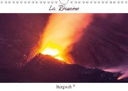 La Réunion - Bergweh ® (Wandkalender 2018 DIN A4 quer) Dieser erfolgreiche Kalender wurde dieses Jahr mit gleichen Bildern und aktualisiertem Kalendarium wiederveröffentlicht