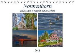 Nonnenhorn - Idyllisches Weindorf am Bodensee (Tischkalender 2018 DIN A5 quer) Dieser erfolgreiche Kalender wurde dieses Jahr mit gleichen Bildern und aktualisiertem Kalendarium wiederveröffentlicht