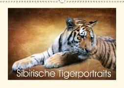 Sibirische Tigerportraits (Wandkalender 2018 DIN A3 quer) Dieser erfolgreiche Kalender wurde dieses Jahr mit gleichen Bildern und aktualisiertem Kalendarium wiederveröffentlicht