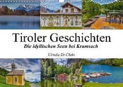 Tiroler Geschichten - Die idyllischen Seen bei Kramsach (Wandkalender 2018 DIN A3 quer) Dieser erfolgreiche Kalender wurde dieses Jahr mit gleichen Bildern und aktualisiertem Kalendarium wiederveröffentlicht