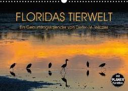 FLORIDAS TIERWELT (Wandkalender 2018 DIN A3 quer) Dieser erfolgreiche Kalender wurde dieses Jahr mit gleichen Bildern und aktualisiertem Kalendarium wiederveröffentlicht