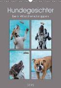 Hundegesichter beim Würstchenschnappen (Wandkalender 2018 DIN A3 hoch) Dieser erfolgreiche Kalender wurde dieses Jahr mit gleichen Bildern und aktualisiertem Kalendarium wiederveröffentlicht