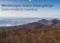 Wanderungen durchs Siebengebirge - Durchs Annatal zur Löwenburg (Wandkalender 2018 DIN A2 quer) Dieser erfolgreiche Kalender wurde dieses Jahr mit gleichen Bildern und aktualisiertem Kalendarium wiederveröffentlicht