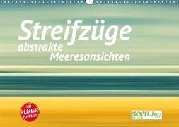 Streifzüge - abstrakte Meeresansichten (Wandkalender 2018 DIN A3 quer) Dieser erfolgreiche Kalender wurde dieses Jahr mit gleichen Bildern und aktualisiertem Kalendarium wiederveröffentlicht