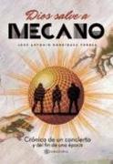 Dios salve a Mecano : crónica de un concierto y del fin de una época