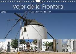 Vejer de la Frontera (Wandkalender 2018 DIN A4 quer) Dieser erfolgreiche Kalender wurde dieses Jahr mit gleichen Bildern und aktualisiertem Kalendarium wiederveröffentlicht