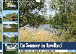 Ein Sommer im Havelland - Spaziergang entlang am Havelradweg (Wandkalender 2018 DIN A4 quer) Dieser erfolgreiche Kalender wurde dieses Jahr mit gleichen Bildern und aktualisiertem Kalendarium wiederveröffentlicht