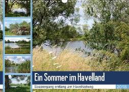Ein Sommer im Havelland - Spaziergang entlang am Havelradweg (Wandkalender 2018 DIN A3 quer) Dieser erfolgreiche Kalender wurde dieses Jahr mit gleichen Bildern und aktualisiertem Kalendarium wiederveröffentlicht