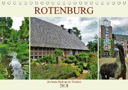 Rotenburg - Die bunte Stadt an der Wümme (Tischkalender 2018 DIN A5 quer) Dieser erfolgreiche Kalender wurde dieses Jahr mit gleichen Bildern und aktualisiertem Kalendarium wiederveröffentlicht