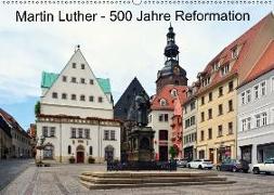 Martin Luther - 500 Jahre Reformation (Wandkalender 2018 DIN A2 quer) Dieser erfolgreiche Kalender wurde dieses Jahr mit gleichen Bildern und aktualisiertem Kalendarium wiederveröffentlicht
