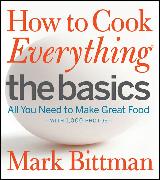 How to Cook Everything: The Basics