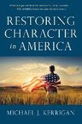 Restoring Character in America