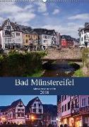 Bad Münstereifel - Mittelalterflair an der Erft (Wandkalender 2018 DIN A2 hoch) Dieser erfolgreiche Kalender wurde dieses Jahr mit gleichen Bildern und aktualisiertem Kalendarium wiederveröffentlicht