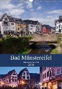 Bad Münstereifel - Mittelalterflair an der Erft (Wandkalender 2018 DIN A3 hoch) Dieser erfolgreiche Kalender wurde dieses Jahr mit gleichen Bildern und aktualisiertem Kalendarium wiederveröffentlicht