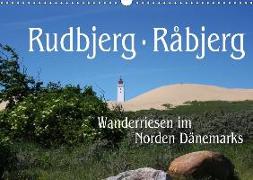 Rudbjerg und Råbjerg, Wanderriesen im Norden Dänemarks (Wandkalender 2018 DIN A3 quer) Dieser erfolgreiche Kalender wurde dieses Jahr mit gleichen Bildern und aktualisiertem Kalendarium wiederveröffentlicht