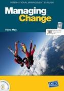 International Management English Series: Managing Change B2-C1. Coursebook with Audio CD