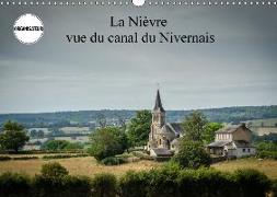 La Nièvre vue du canal du Nivernais (Calendrier mural 2018 DIN A3 horizontal) Dieser erfolgreiche Kalender wurde dieses Jahr mit gleichen Bildern und aktualisiertem Kalendarium wiederveröffentlicht