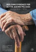 Building Evidence for Active Ageing Policies