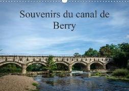 Souvenirs du canal de Berry (Calendrier mural 2018 DIN A3 horizontal) Dieser erfolgreiche Kalender wurde dieses Jahr mit gleichen Bildern und aktualisiertem Kalendarium wiederveröffentlicht
