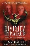 Divinity Impaired