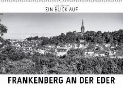 Ein Blick auf Frankenberg an der Eder (Wandkalender 2018 DIN A2 quer) Dieser erfolgreiche Kalender wurde dieses Jahr mit gleichen Bildern und aktualisiertem Kalendarium wiederveröffentlicht