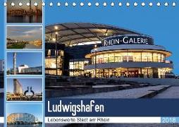 Ludwigshafen - Lebenswerte Stadt am Rhein (Tischkalender 2018 DIN A5 quer) Dieser erfolgreiche Kalender wurde dieses Jahr mit gleichen Bildern und aktualisiertem Kalendarium wiederveröffentlicht