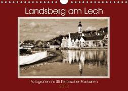 Landsberg am Lech Fotografien im Stil historischer Postkarten (Wandkalender 2018 DIN A4 quer) Dieser erfolgreiche Kalender wurde dieses Jahr mit gleichen Bildern und aktualisiertem Kalendarium wiederveröffentlicht