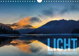Licht über Alpenlandschaften (Wandkalender 2018 DIN A4 quer)