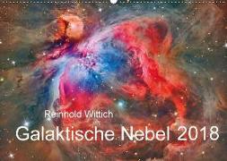 Galaktische Nebel (Wandkalender 2018 DIN A2 quer) Dieser erfolgreiche Kalender wurde dieses Jahr mit gleichen Bildern und aktualisiertem Kalendarium wiederveröffentlicht