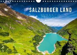 Salzburger Land. Wasser (Wandkalender 2018 DIN A4 quer) Dieser erfolgreiche Kalender wurde dieses Jahr mit gleichen Bildern und aktualisiertem Kalendarium wiederveröffentlicht