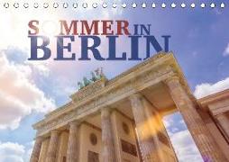 SOMMER IN BERLIN (Tischkalender 2018 DIN A5 quer) Dieser erfolgreiche Kalender wurde dieses Jahr mit gleichen Bildern und aktualisiertem Kalendarium wiederveröffentlicht