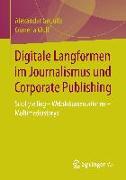 Digitale Langformen im Journalismus und Corporate Publishing