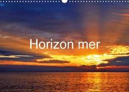 Horizon mer (Calendrier mural 2018 DIN A3 horizontal) Dieser erfolgreiche Kalender wurde dieses Jahr mit gleichen Bildern und aktualisiertem Kalendarium wiederveröffentlicht