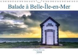 Balade à Belle-Île-en-Mer (Calendrier mural 2018 DIN A4 horizontal) Dieser erfolgreiche Kalender wurde dieses Jahr mit gleichen Bildern und aktualisiertem Kalendarium wiederveröffentlicht