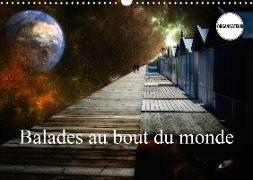 Balades au bout du monde (Calendrier mural 2018 DIN A3 horizontal) Dieser erfolgreiche Kalender wurde dieses Jahr mit gleichen Bildern und aktualisiertem Kalendarium wiederveröffentlicht