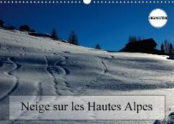 Neige sur les Hautes Alpes (Calendrier mural 2018 DIN A3 horizontal) Dieser erfolgreiche Kalender wurde dieses Jahr mit gleichen Bildern und aktualisiertem Kalendarium wiederveröffentlicht