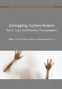 Entrapping Asylum Seekers