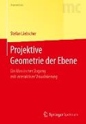 Projektive Geometrie der Ebene