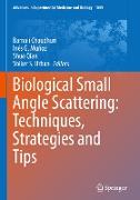 Biological Small Angle Scattering: Techniques, Strategies and Tips