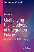 Challenging the Paradoxes of Integration Policies