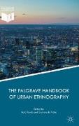 The Palgrave Handbook of Urban Ethnography