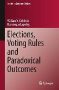 Elections, Voting Rules and Paradoxical Outcomes