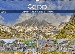 Carrara Marmor - weißes Gold der Toscana (Wandkalender 2018 DIN A2 quer) Dieser erfolgreiche Kalender wurde dieses Jahr mit gleichen Bildern und aktualisiertem Kalendarium wiederveröffentlicht