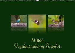 Mindo, Vogelparadies in Ecuador (Wandkalender 2018 DIN A2 quer) Dieser erfolgreiche Kalender wurde dieses Jahr mit gleichen Bildern und aktualisiertem Kalendarium wiederveröffentlicht
