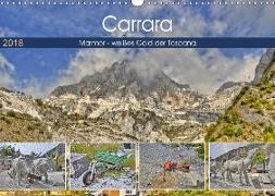 Carrara Marmor - weißes Gold der Toscana (Wandkalender 2018 DIN A3 quer) Dieser erfolgreiche Kalender wurde dieses Jahr mit gleichen Bildern und aktualisiertem Kalendarium wiederveröffentlicht