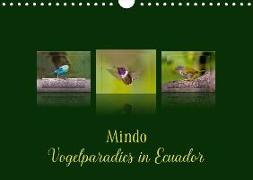 Mindo, Vogelparadies in Ecuador (Wandkalender 2018 DIN A4 quer) Dieser erfolgreiche Kalender wurde dieses Jahr mit gleichen Bildern und aktualisiertem Kalendarium wiederveröffentlicht