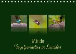 Mindo, Vogelparadies in Ecuador (Tischkalender 2018 DIN A5 quer) Dieser erfolgreiche Kalender wurde dieses Jahr mit gleichen Bildern und aktualisiertem Kalendarium wiederveröffentlicht